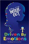 Inside out- Driven by Emotion