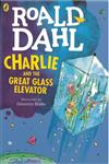 Roald Dahl: Charlie and the Great Glass Elevator